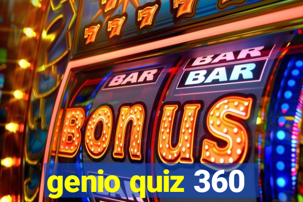 genio quiz 360